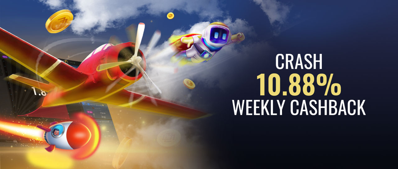 Crash 10.88% Weekly Cashback