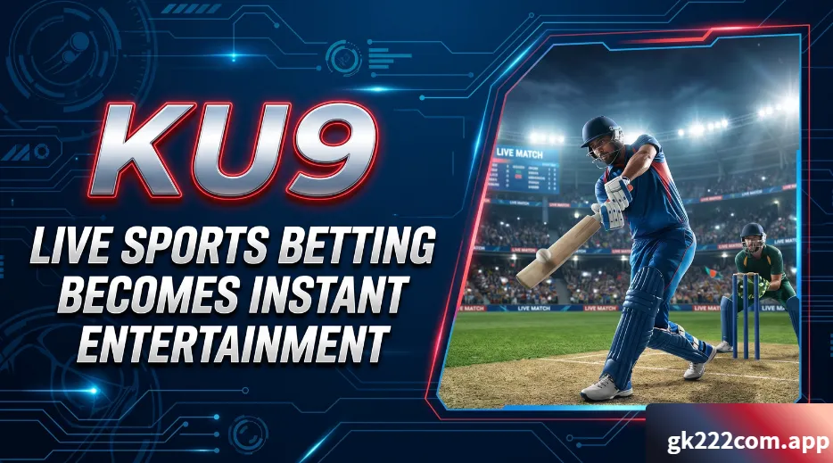 KU9 : Why Real - Time Sports Betting is Becoming a New Trend in 2026 1 KU9 Live Sports Betting Becomes Instant Entertainment